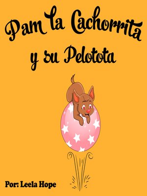 cover image of Pam la Cachorrita y Su Pelotota
